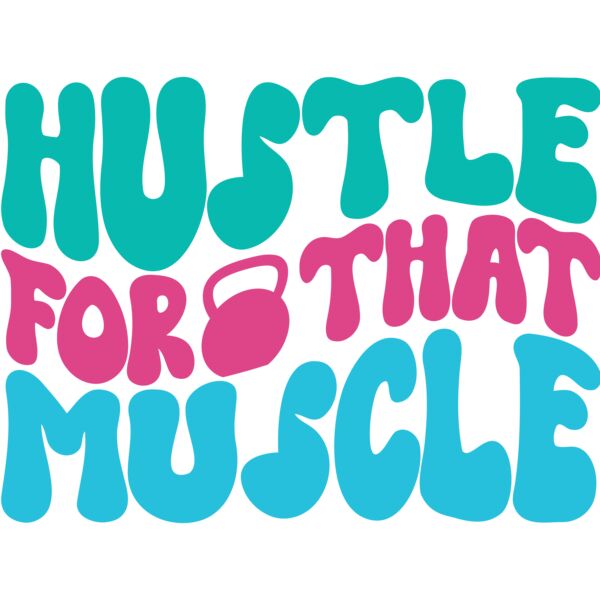 HUSTLE FOR THAT MUSCLE - GM-023 Thumbnail
